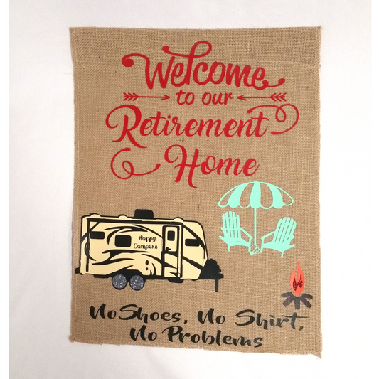 Flag - Welcome To Our Retirement Home Personalized